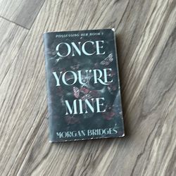 Once You’re Mine- Paperback Edition 
