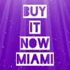 Buy It Now Miami