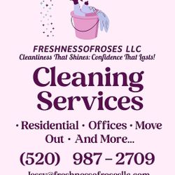 FRESHNESSOFROSES LLC Cleaning Services