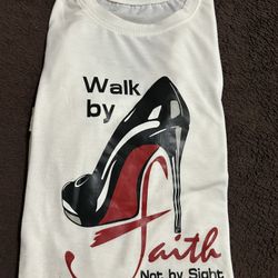 Walk By Faith T Shirts 