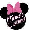Mimi’s Customs