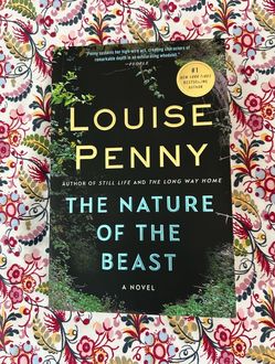 🌸THE NATURE OF THE BEAST by Louise Penny (Trade Paperback)
