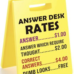 Funny Team Office Gifts - Answer Desk Rates Funny Desk Sign, Gag Fun Gift for Coworker Teammate Employee Boss, Office Desk Sign Cubicle Decor for Birt