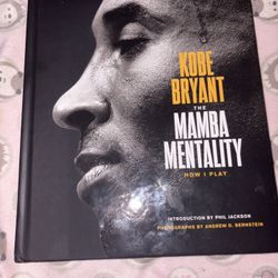 The Mamba Mentality: How I Play - Hardcover By Bryant, Kobe -