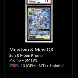 Mewtwo & Mew GX  PSA 10