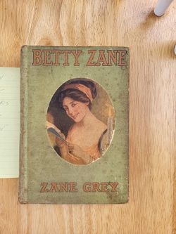 Betty Zane By Zane Grey