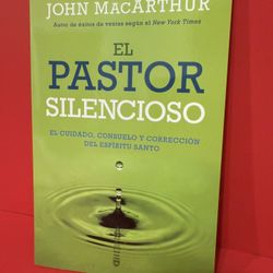 El Pastor Silencioso, John Macarthur