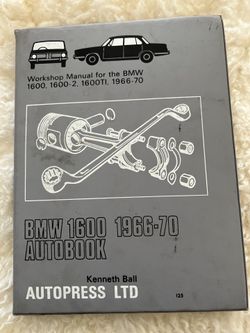 1966-70 BMW 1600,1600-2, 1600TI Workshop Manual Autobook 1966-70 BMW 1(contact info removed)-2 1600TI Workshop Manual Autobook Kenneth Ball Autopress