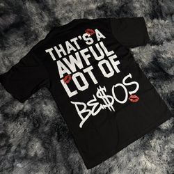 That’s A Awful Lot Of Cough Syrup Shirt