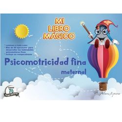 Mi Libro Magico Psicomotricidad Fina Maternal