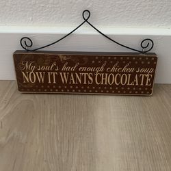 Chicken Soup Esque (humorous) Art/plaque