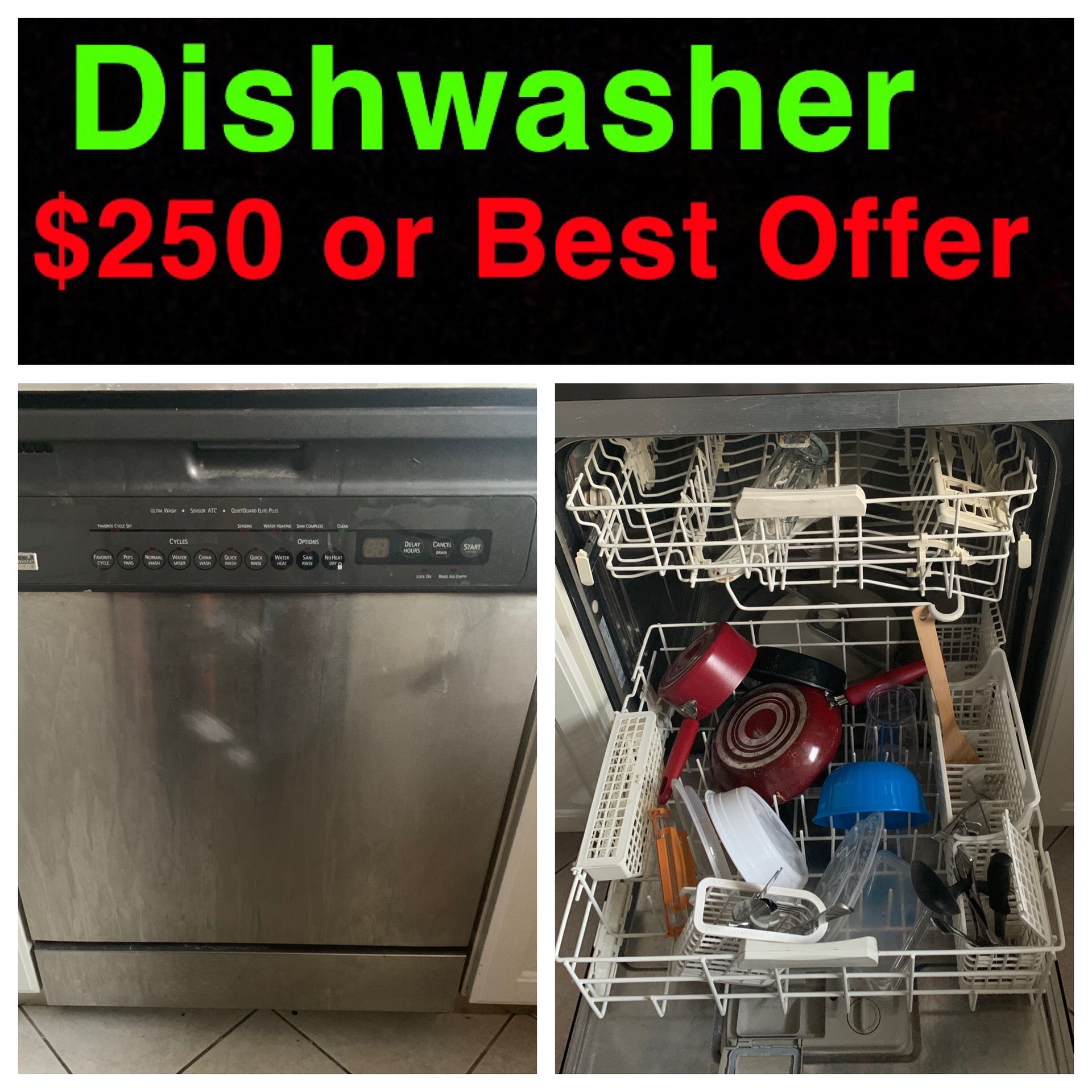 Dishwasher $250 or BEST OFFER