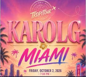 Karol G 2 October 2 tickets $1200