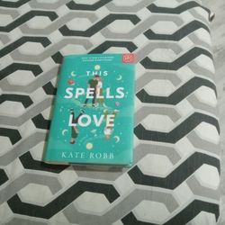 This Spells Love: A Novel  By Kate Robb
