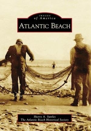 Arcadia " Images Of America" Atlantic Beach By Sherry Suttles
