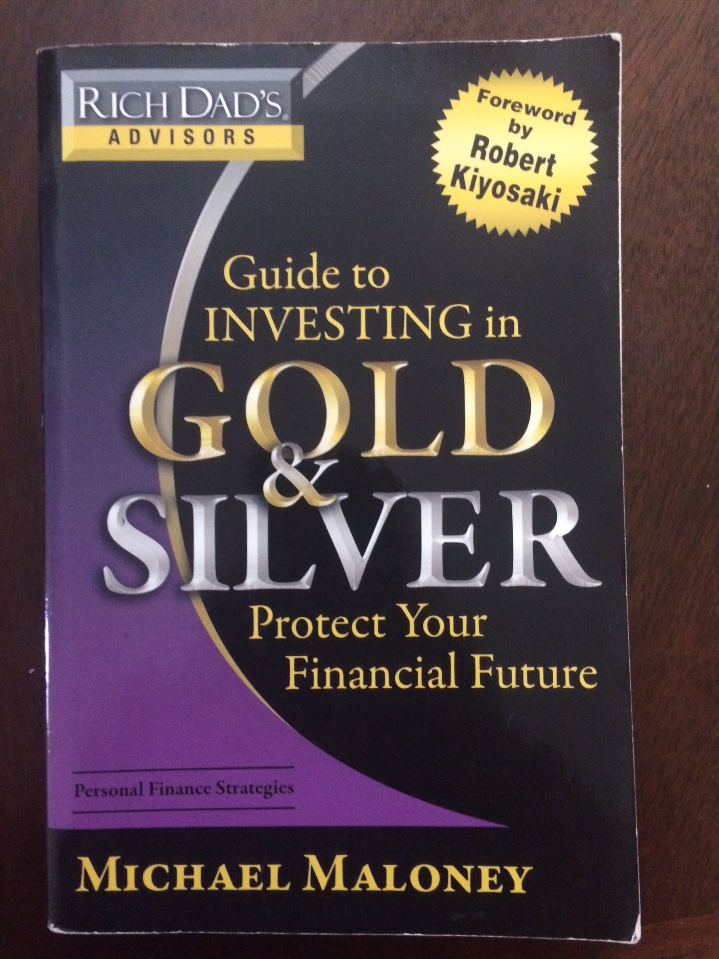 Guide to Investing in Gold & Silver by Michael Maloney