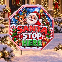 Santa stop here signs