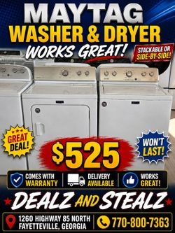 Maytag Washer & Dryer for Sale 
(Works Great) Comes w/ Warranty