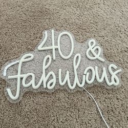 Neon Sign 40 & Fabulous (AS IS)