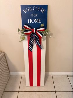 4 of July welcome sign