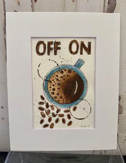 Original Watercolor - Humorous - Cup of Coffee