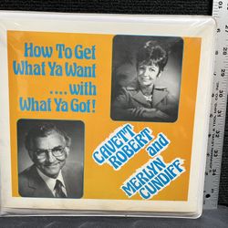 How to get what ya want …... With what you got! Caveat Robert and Merlyn Cundiff