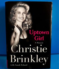 Christie Brinkley Uptown Girl A Memoir Hardcover 2015 First Edition Dust Jacket