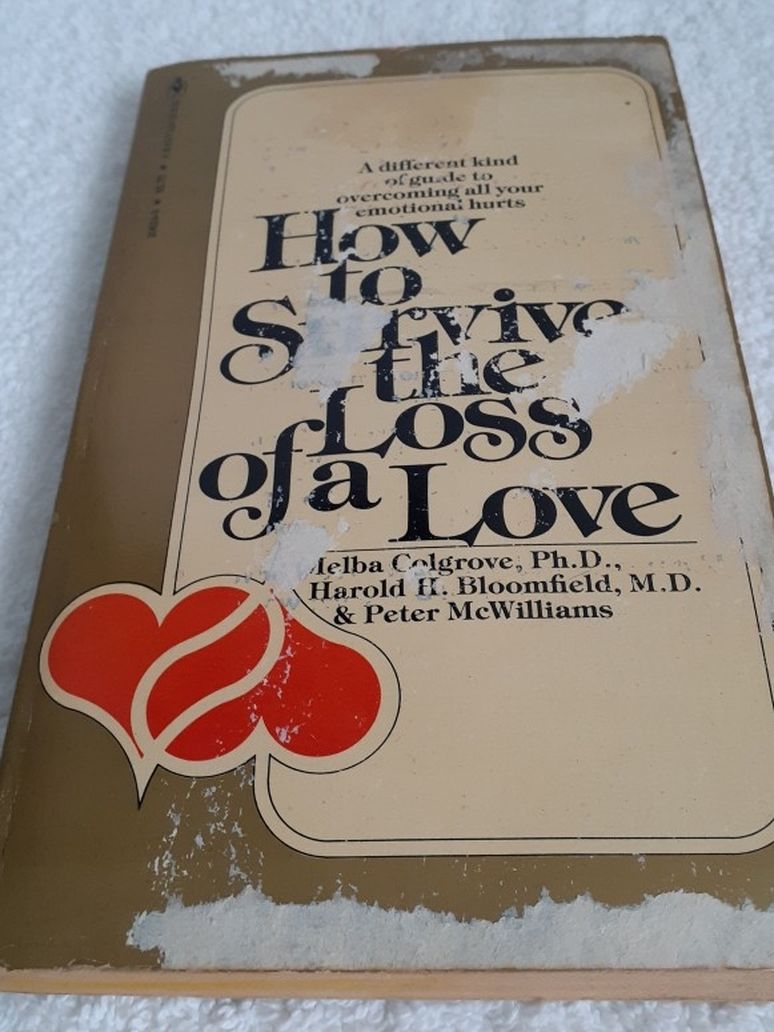 Book - How to Survive the Loss of A Love