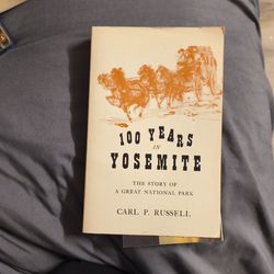 100 Years in Yosemite - the story of a great national park