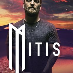 Ticket For Mitis (Time Nightclub) EDM