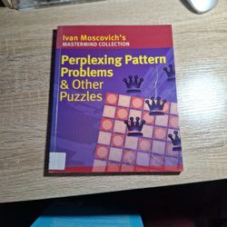 Perplexing Pattern Problems And Other Puzzles - Ivan Moscovichs