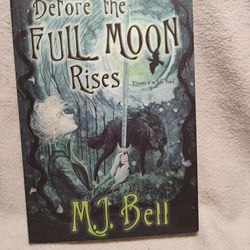 Before the Full Moon Rises. Signed by author 