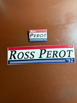 ROSS PEROT 1992 PIN ON RECTANGULAR BUTYON AND BUMPER STICKER..MINT CONDITION 