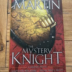 The Mystery Knight by George R.R. Martin (Game Of Thrones) Hardback
