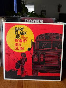 Gary Clark JR The Story Of Sonny Boy Slim Vinyl Record