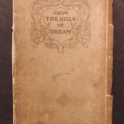 Rare Antique From The Hills Of Dream 1901 Book By Fiona Macleod 