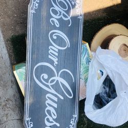 Be Our guest wedding sign