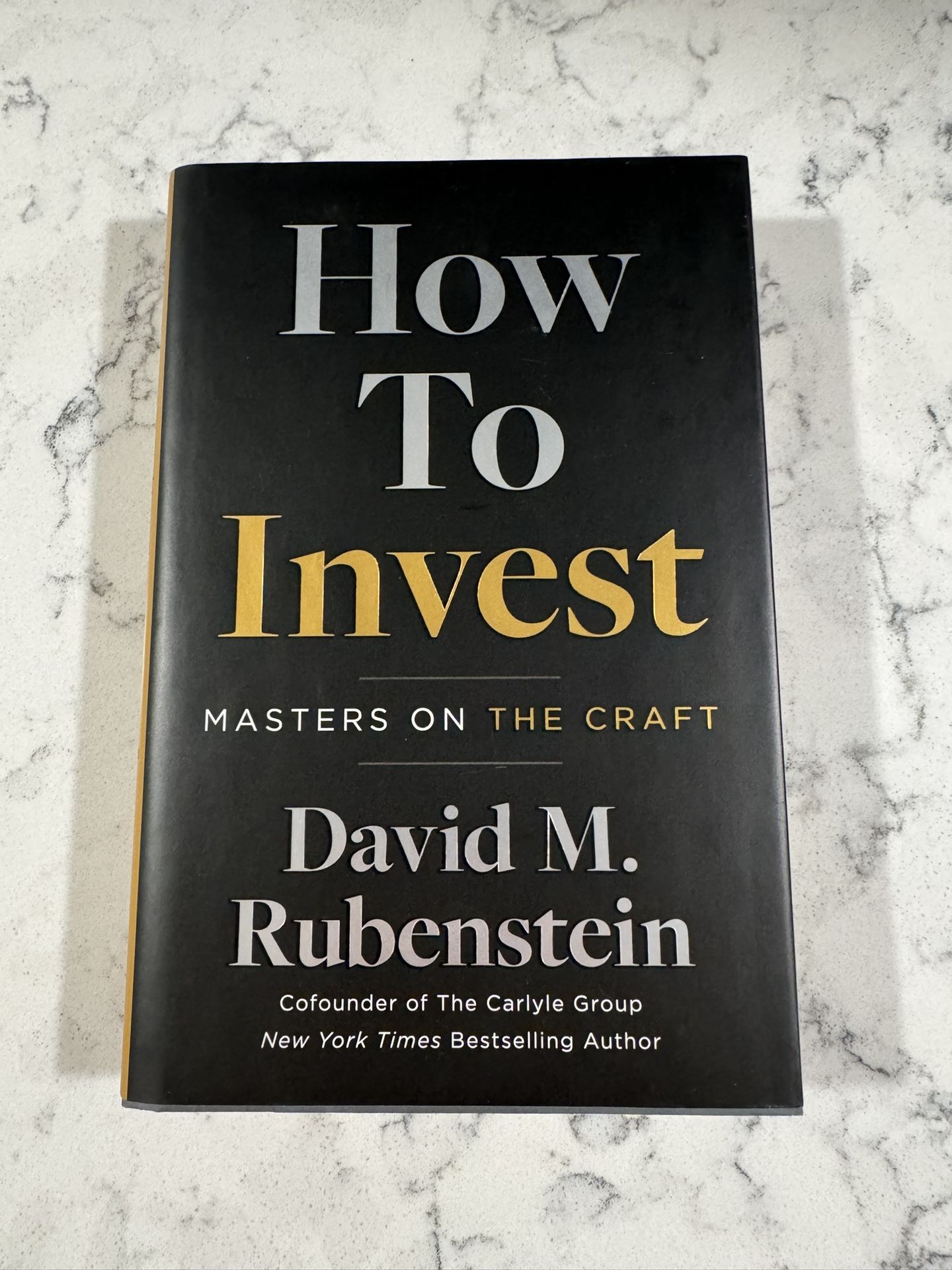 How To Invest: Masters on the Craft - David M. Rubenstein | Hard Cover
