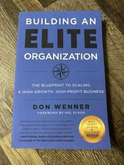 Building An Elite Organization By Don Wenner