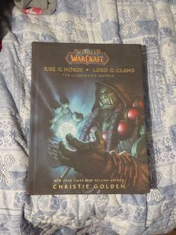 World of Warcraft Rise of the Horde & Lord of the Clans Illustrated Novels
