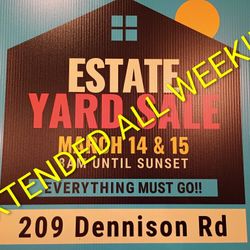 Estate Yard Sale.... Extended