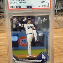 2025 TOPPS NOW SHOHEI OHTANI PSA 10