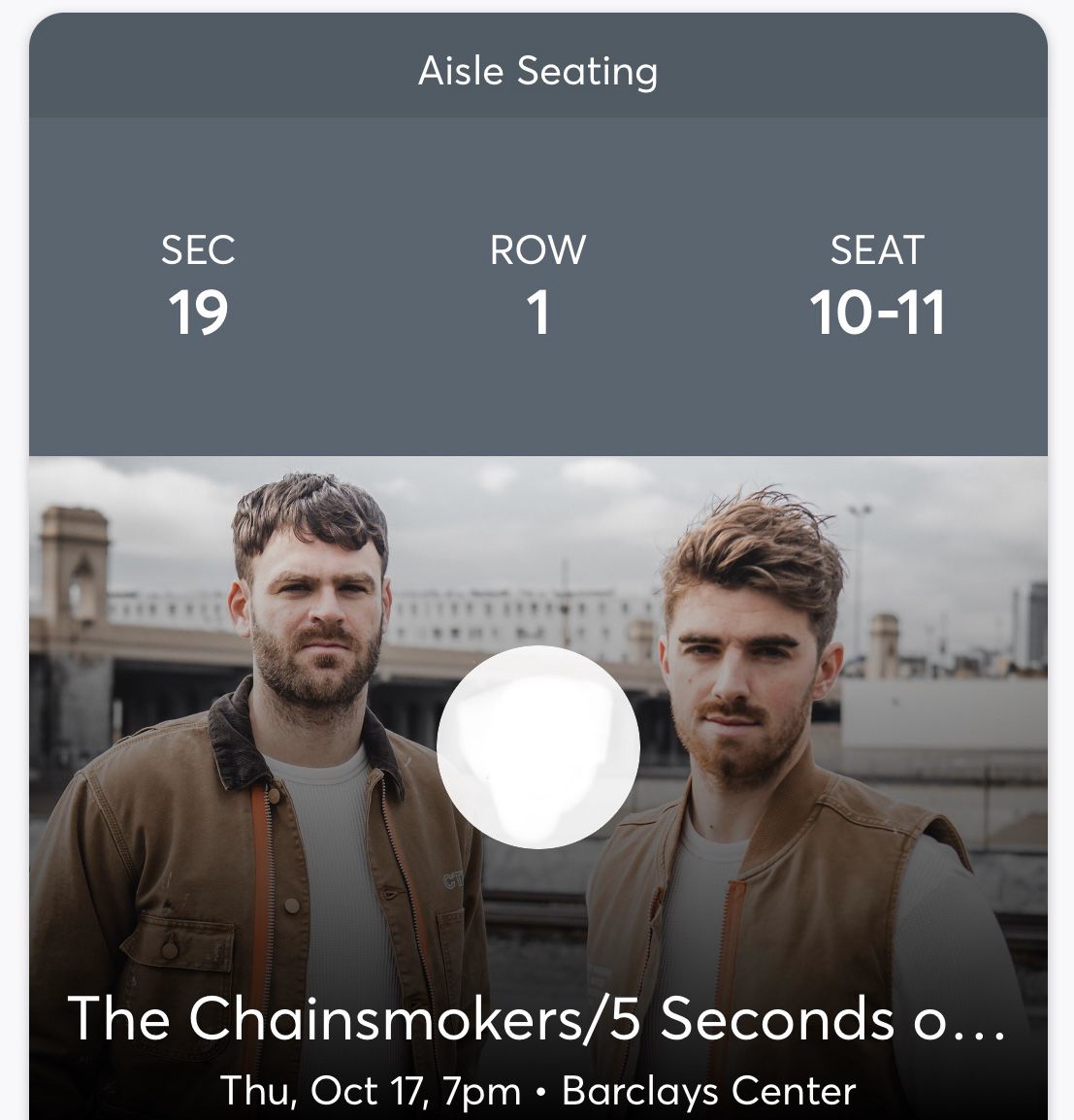 2 Tickets Aisle + Front Row!! The Chainsmokers/5 Seconds of Summer