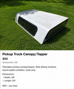 Pickup Truck Canopy Topper - 59" x 93" - $50