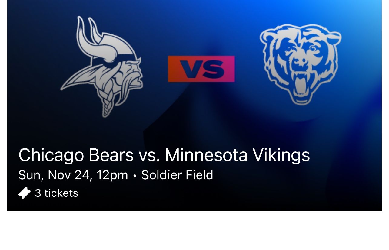 Chicago bears Vs Vikings Ticket 11/24