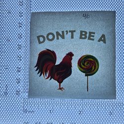 Iron On Heat Transfer  Good For T-shirts Sweaters Jackets T Shirt Design Size Is About 3x3 Don't Be A Sucker #46