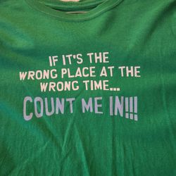 Tshirt Wrong Place-Count Me In [See Bonus]