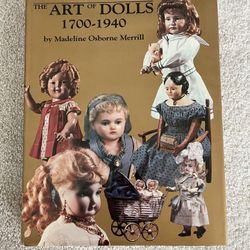 “The Art of Dolls 1700 – 1940” Hardcover Book