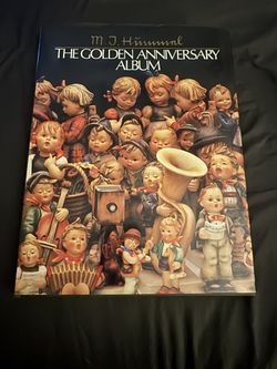 M.I. Hummel: The Golden Anniversary Album by Robert L. Miller and Eric W. Ehrman