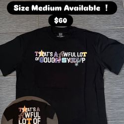 Thats A Awful Lot Of Cough Syrup shirt 